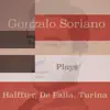 Stream & download Gonzalo Soriano Plays Halffter, De Falla, Turina