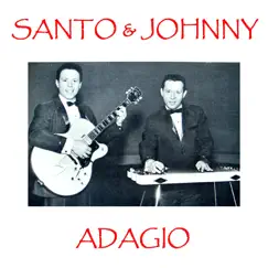 Adagio by Santo & Johnny album reviews, ratings, credits