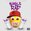 Mumble Rap (feat. TWB) - Single album lyrics, reviews, download