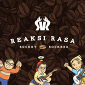 Reaksi Rasa by Rocket Rockers - cover art