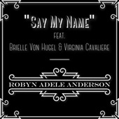 Say My Name (feat. Brielle Von Hugel & Virginia Cavaliere) artwork