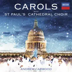 Carols With St. Paul's Cathedral Choir by Andrew Carwood & St. Paul's Cathedral Choir album reviews, ratings, credits