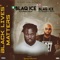 Black Lives Matter (feat. Blaq Ice) - Blaq Ice lyrics