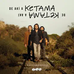 De Akí a Ketama (Edición Especial Remasterizada 2019) - Ketama