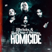 Merkules/Bone Thugs-N-Harmony - Homicide