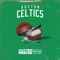 Boston Celtics - Kuttem Reese lyrics
