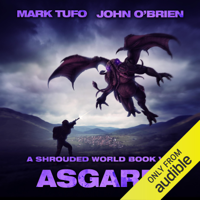 Mark Tufo & John O'Brien - Asgard: A Shrouded World, Book 8 (Unabridged) artwork