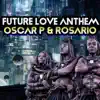 Future Love Anthem - EP album lyrics, reviews, download