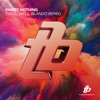 Sweet Nothing (Skullwell & Blando Remix) - Single