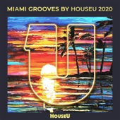 Miami Grooves By HouseU 2020 artwork