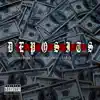 Deposits (feat. Bankroll Bubz & Dj Sliink) - Single album lyrics, reviews, download
