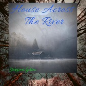 House Across the River artwork