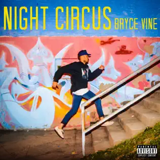 last ned album Bryce Vine - Night Circus