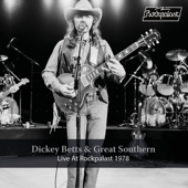 Live at Rockpalast 1978 - Dickey Betts & Great Southern