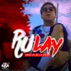 Rulay - Single album lyrics, reviews, download