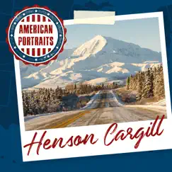 American Portraits: Henson Cargill by Henson Cargill album reviews, ratings, credits