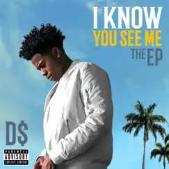 I Know You See Me - EP by Ddollarsign album reviews, ratings, credits