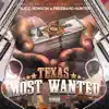 Texas Most Wanted - EP album lyrics, reviews, download