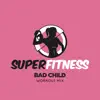 Stream & download Bad Child (Workout Mix) - Single