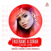 Enséñame a Soñar (Versión Japón) [feat. Massianello] [Versión Japón] artwork