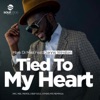 Tied to My Heart (feat. Dannis Winston)