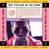 Dmkz - Not Feeling in the Dark