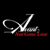 Not Gone Lose - Single album lyrics, reviews, download