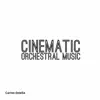 Cinematic Orchestral Music album lyrics, reviews, download
