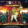 Joker (Original Motion Picture Soundtrack) album lyrics, reviews, download