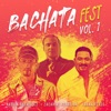 Bachata Fest Vol. 1
