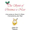 The Spirit of Christmas is Near - EP album lyrics, reviews, download