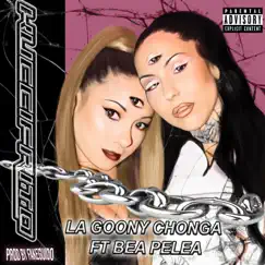 Kuccifrito (feat. Bea Pelea) - Single by La Goony Chonga album reviews, ratings, credits