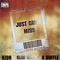 Just Can't Miss (feat. Slim Vezzy & C Duffle) - Kion lyrics