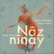 Nāznīnay (feat. Ali Montazeri & Hesam Naseri) - Alireza Ghorbani, Ehsan Matoori & Qaiser Nizami lyrics