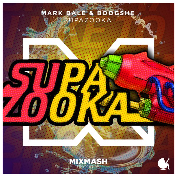 Supazooka - Single by Mark Bale  Boogshe on Apple Music