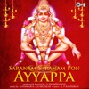 Saranam Saranam Pon Ayyappa