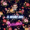 El Mismo Aire (Remix) - Single