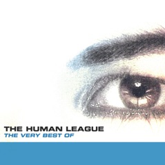 The Very Best of the Human League (Remastered)