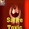 Safire Toxic - Westrok lyrics