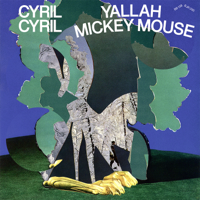 Cyril Cyril - Yallah Mickey Mouse artwork