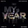 My Year (feat. Solo YS, Most Complicated & Big Fresco) - Single album lyrics, reviews, download