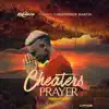 Stream & download Cheaters Prayer (Remastered) - Single