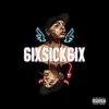 6Ixsick6ix album lyrics, reviews, download