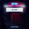 So Close (feat. Georgia Ku) [Remixes] - Single, 2019