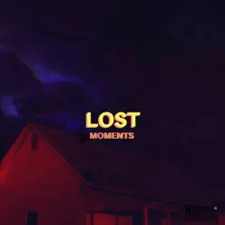 Lost - Single - Moments Lost - Single - Moments