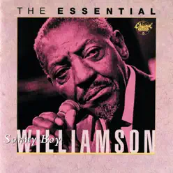 The Essential Sonny Boy Williamson - Sonny Boy Williamson II