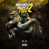 Bando Boyz Free 2 artwork