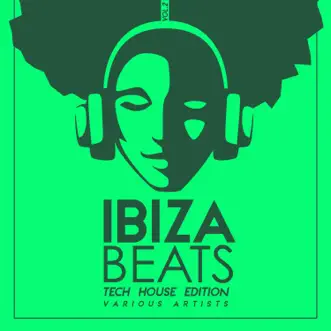 Ibiza Beats (Tech House Edition), Vol. 2 by Various Artists album reviews, ratings, credits