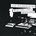 LCD Soundsystem - get innocuous