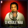 O Kogile Naa - Unplugged song lyrics